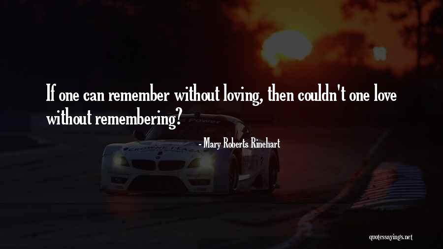 Her Clito Vida Quotes By Mary Roberts Rinehart Her Clito Vida Quotes By Mary Roberts Rinehart