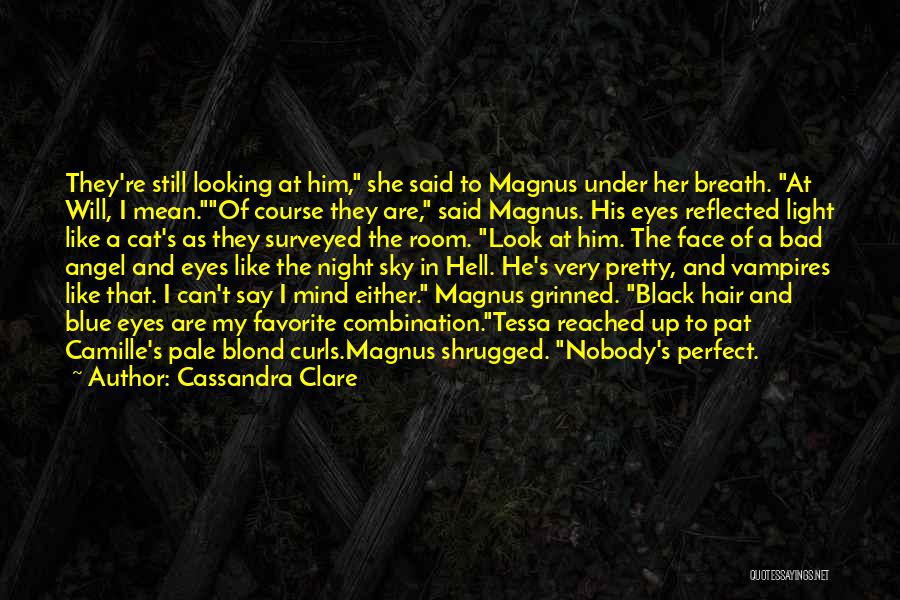 Her Curls Quotes By Cassandra Clare