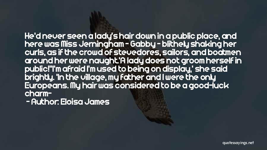 Her Curls Quotes By Eloisa James