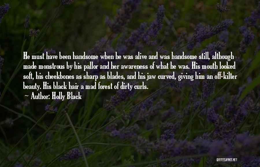 Her Curls Quotes By Holly Black
