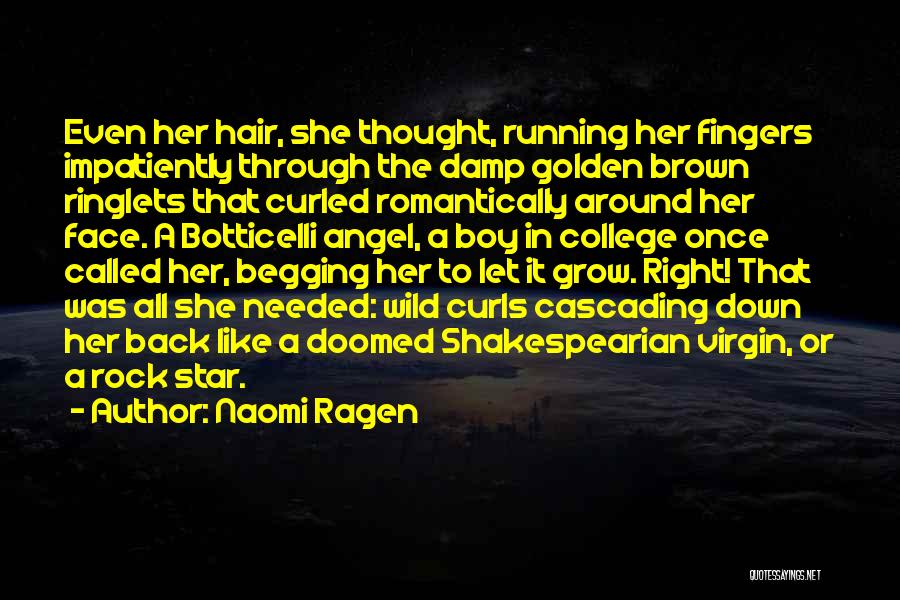Her Curls Quotes By Naomi Ragen