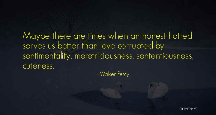 Her Cuteness Quotes By Walker Percy Her Cuteness Quotes By Walker Percy