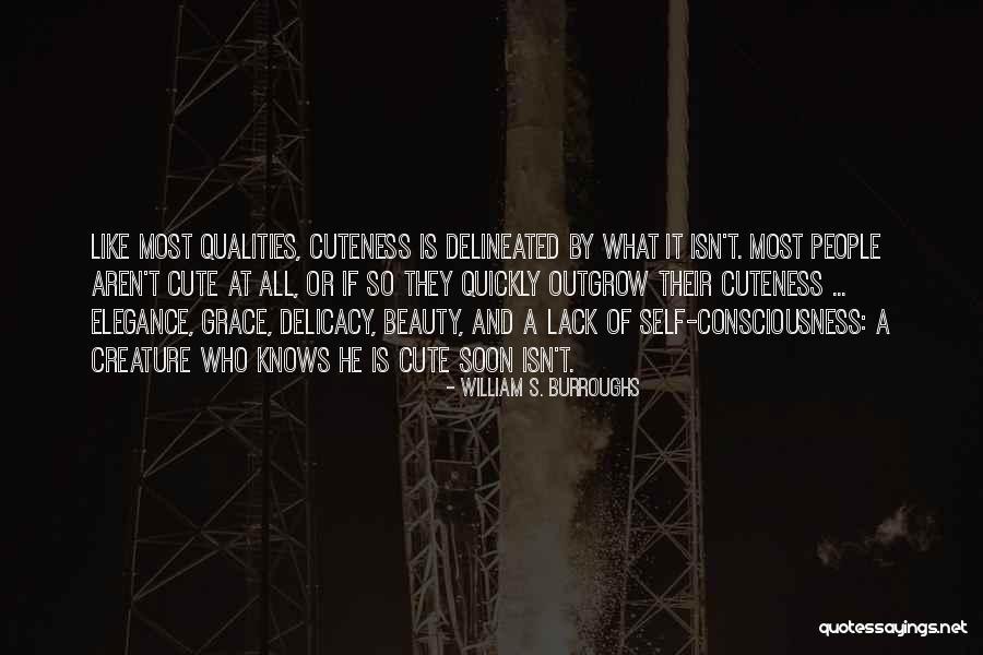 Her Cuteness Quotes By William S. Burroughs Her Cuteness Quotes By William S. Burroughs