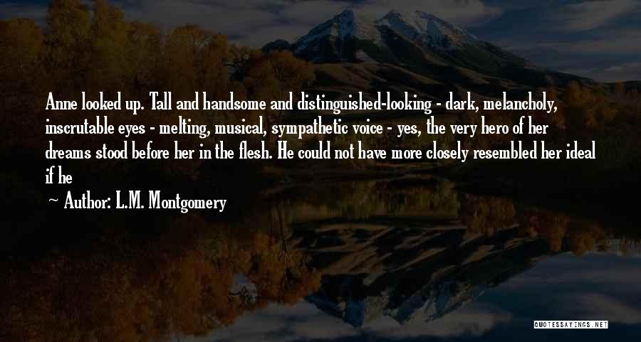 Her Dark Eyes Quotes By L.M. Montgomery