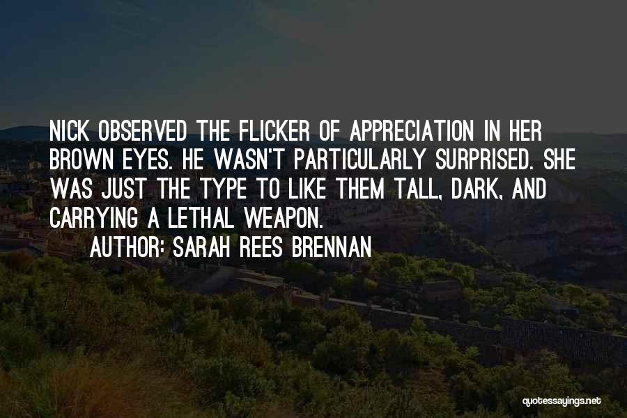 Her Dark Eyes Quotes By Sarah Rees Brennan