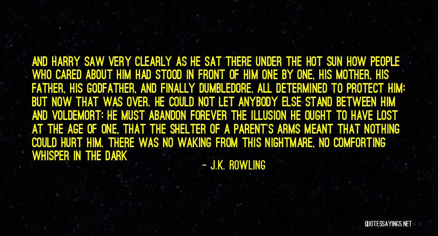 Her Dark Protectors Quotes By J.K. Rowling Her Dark Protectors Quotes By J.K. Rowling