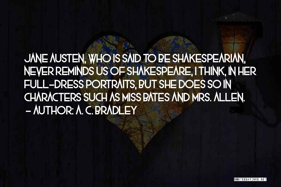 Her Dress Quotes By A. C. Bradley