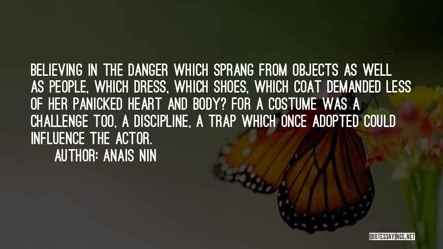 Her Dress Quotes By Anais Nin