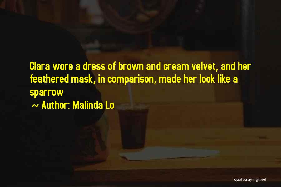 Her Dress Quotes By Malinda Lo
