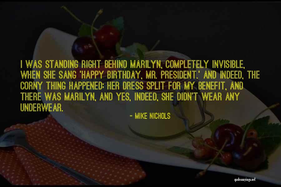 Her Dress Quotes By Mike Nichols