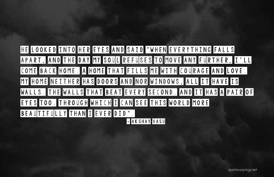 Her Everything Is Beautiful Quotes By Akshay Vasu Her Everything Is Beautiful Quotes By Akshay Vasu