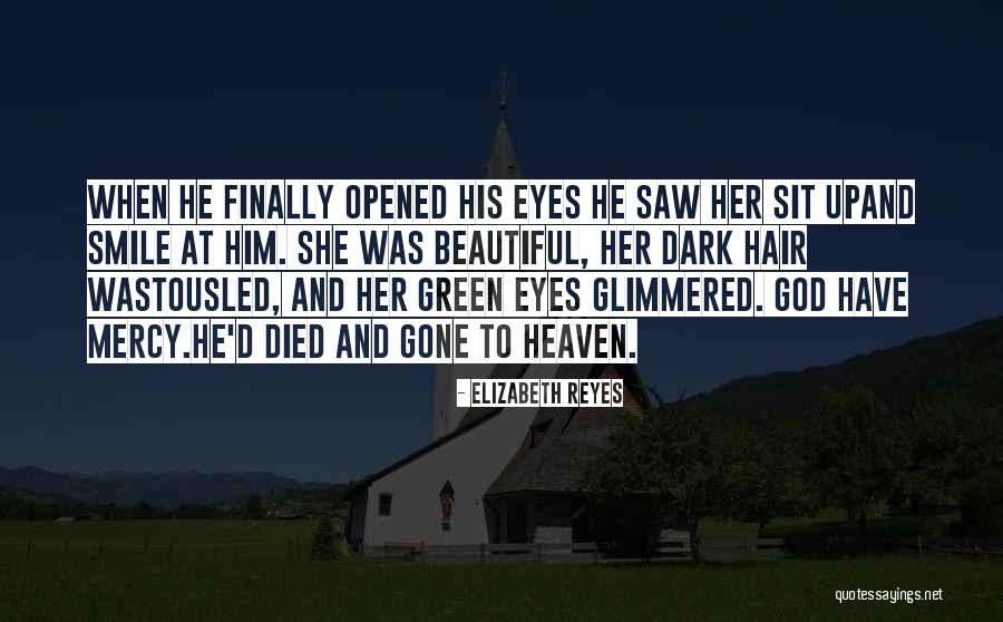 Her Eyes Her Smile Quotes By Elizabeth Reyes Her Eyes Her Smile Quotes By Elizabeth Reyes