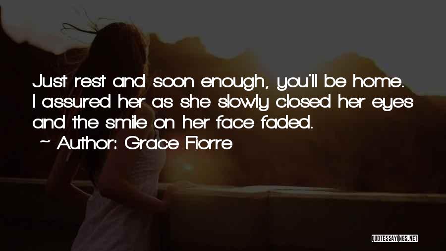 Her Eyes Her Smile Quotes By Grace Fiorre