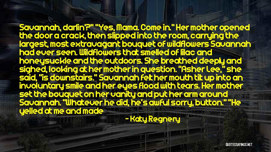 Her Eyes Her Smile Quotes By Katy Regnery