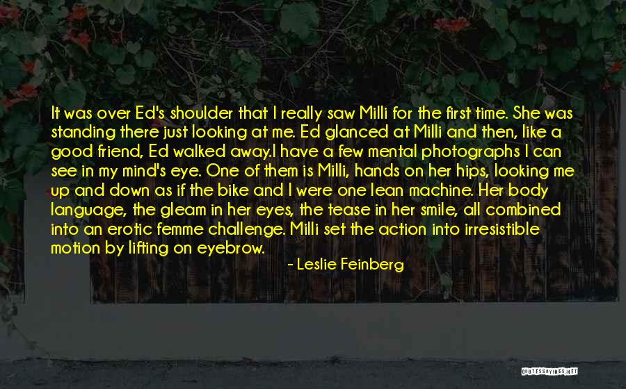 Her Eyes Her Smile Quotes By Leslie Feinberg Her Eyes Her Smile Quotes By Leslie Feinberg