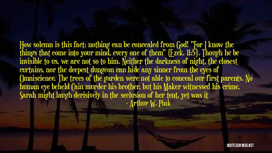 Her Eyes Light Up Quotes By Arthur W. Pink