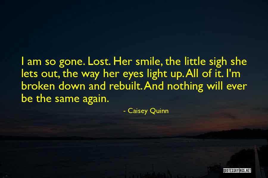 Her Eyes Light Up Quotes By Caisey Quinn