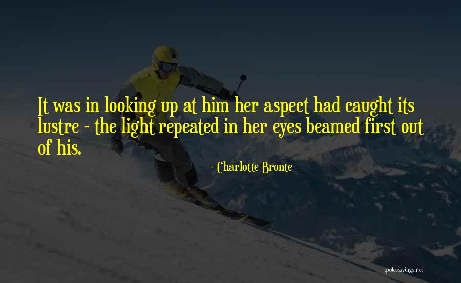 Her Eyes Light Up Quotes By Charlotte Bronte