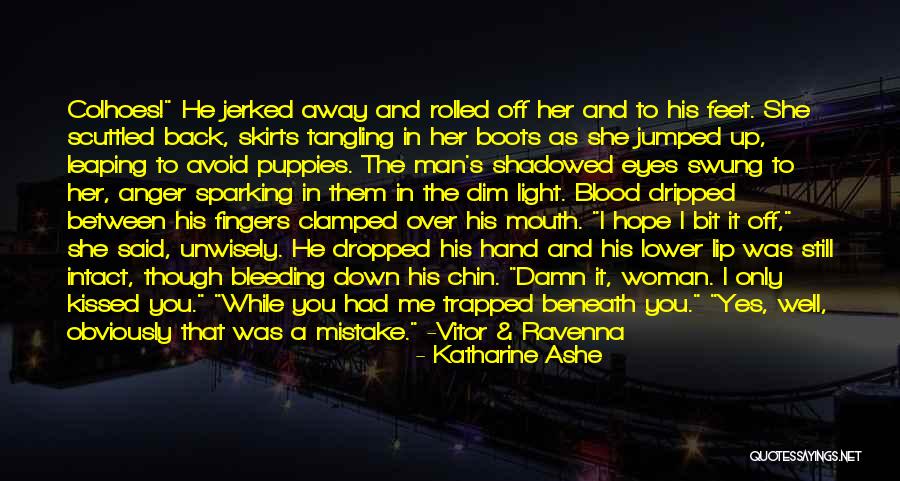 Her Eyes Light Up Quotes By Katharine Ashe