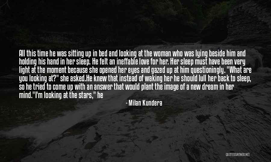 Her Eyes Light Up Quotes By Milan Kundera