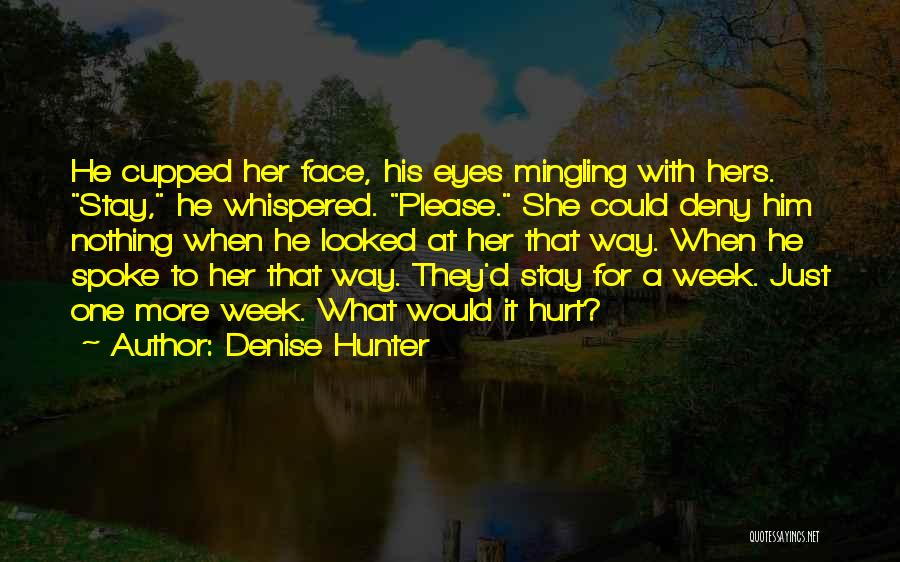 Her Eyes Spoke Quotes By Denise Hunter