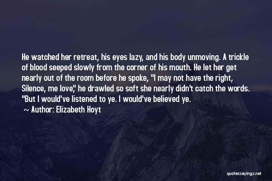 Her Eyes Spoke Quotes By Elizabeth Hoyt