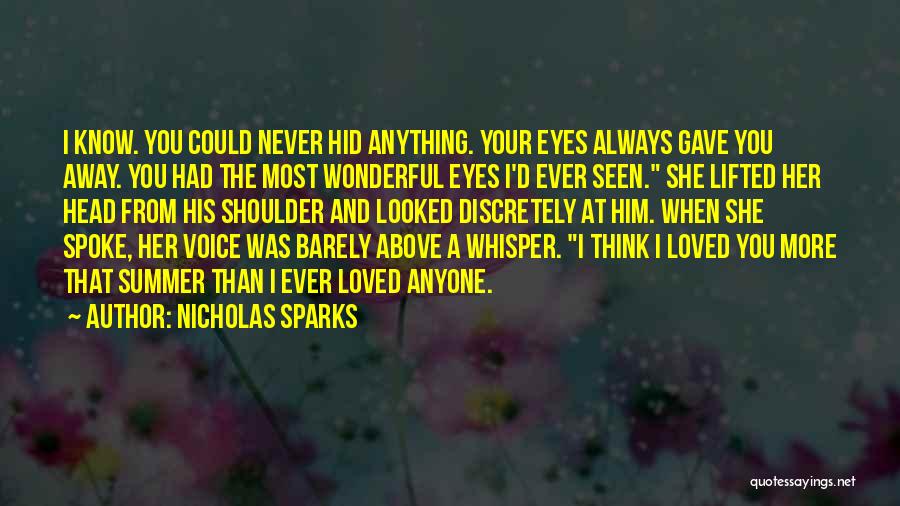 Her Eyes Spoke Quotes By Nicholas Sparks