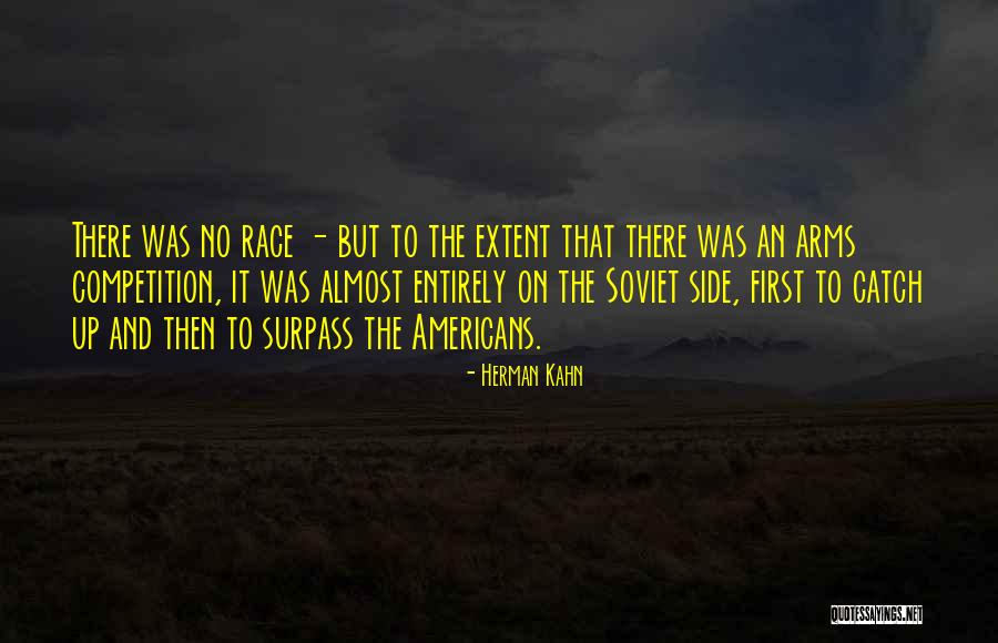 Her Eying Quotes By Herman Kahn Her Eying Quotes By Herman Kahn