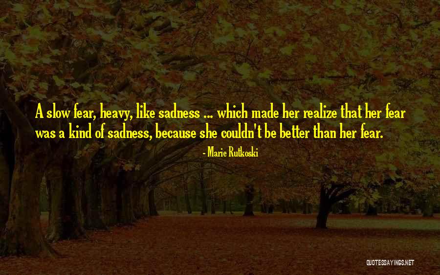 Her Fear Quotes By Marie Rutkoski Her Fear Quotes By Marie Rutkoski