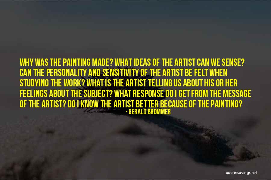Her Feelings Quotes By Gerald Brommer Her Feelings Quotes By Gerald Brommer