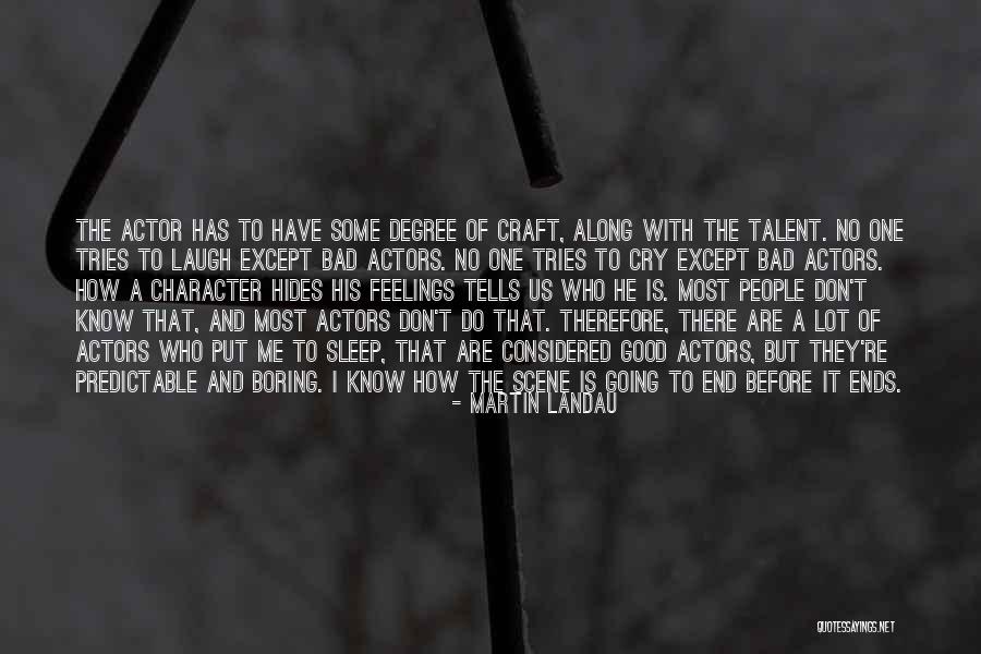 Her Feelings She Hides Quotes By Martin Landau Her Feelings She Hides Quotes By Martin Landau