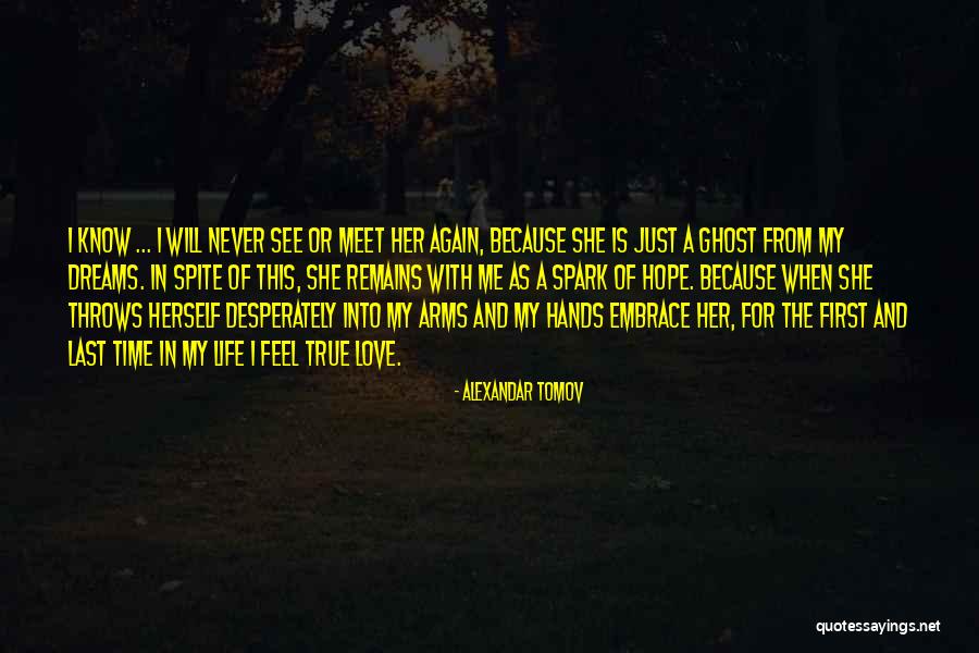 Her First Love Quotes By Alexandar Tomov