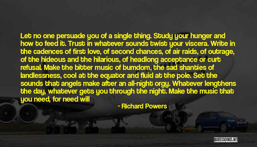 Her First Love Quotes By Richard Powers