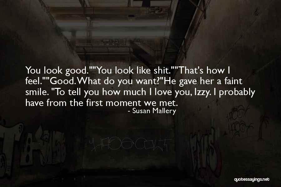 Her First Love Quotes By Susan Mallery