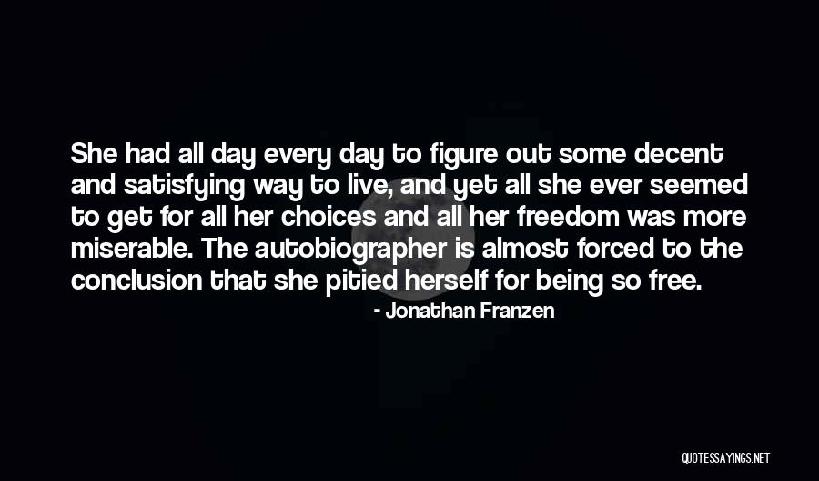 Her Freedom Quotes By Jonathan Franzen Her Freedom Quotes By Jonathan Franzen