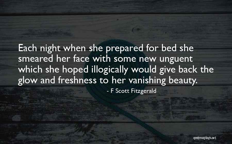 Her Glow Quotes By F Scott Fitzgerald Her Glow Quotes By F Scott Fitzgerald