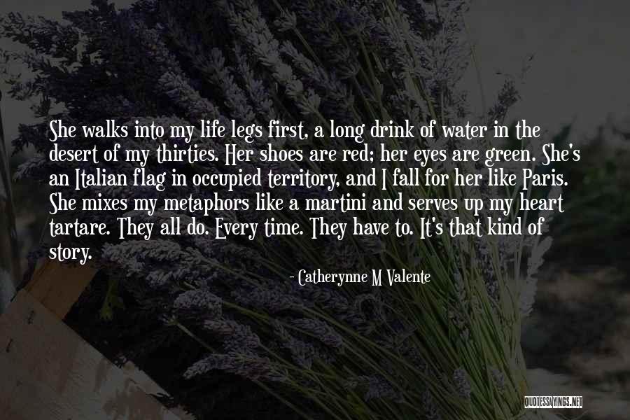 Her Green Eyes Quotes By Catherynne M Valente