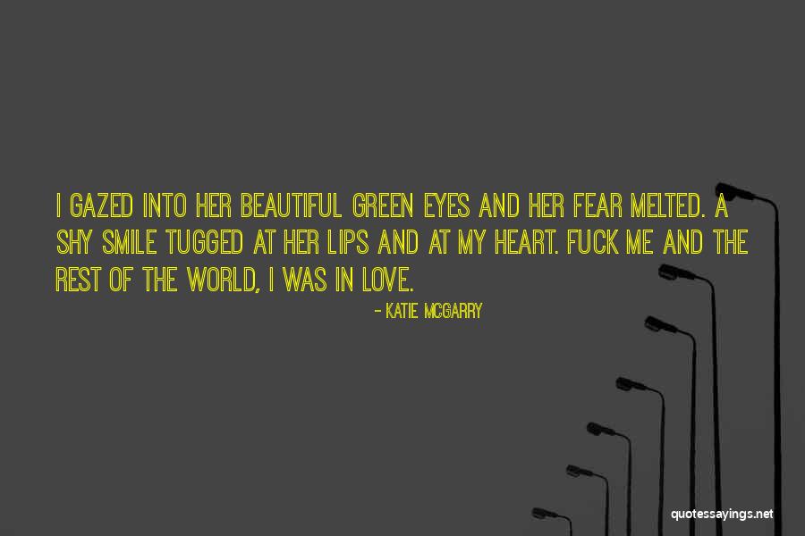 Her Green Eyes Quotes By Katie McGarry