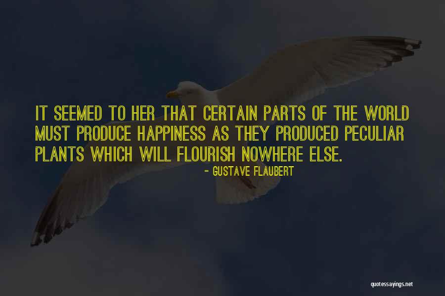 Her Happiness Quotes By Gustave Flaubert Her Happiness Quotes By Gustave Flaubert