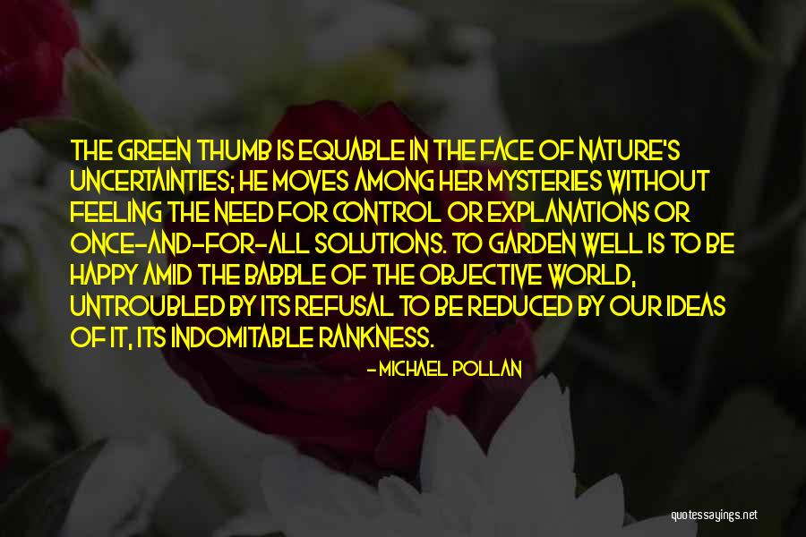 Her Happiness Quotes By Michael Pollan Her Happiness Quotes By Michael Pollan