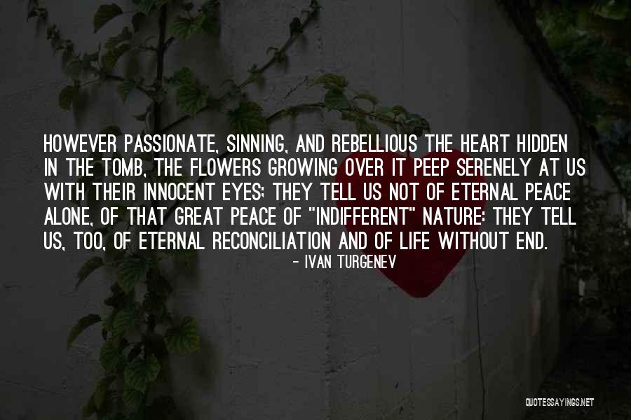 Her Heart S Tomb Quotes By Ivan Turgenev Her Heart S Tomb Quotes By Ivan Turgenev