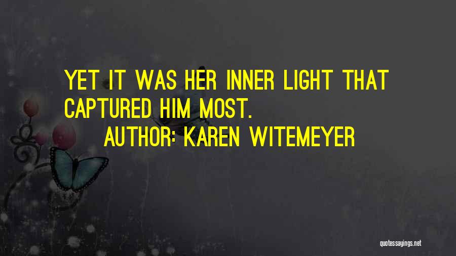 Her Inner Beauty Quotes By Karen Witemeyer