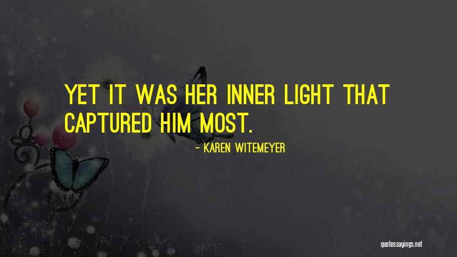 Her Inner Beauty Quotes By Karen Witemeyer