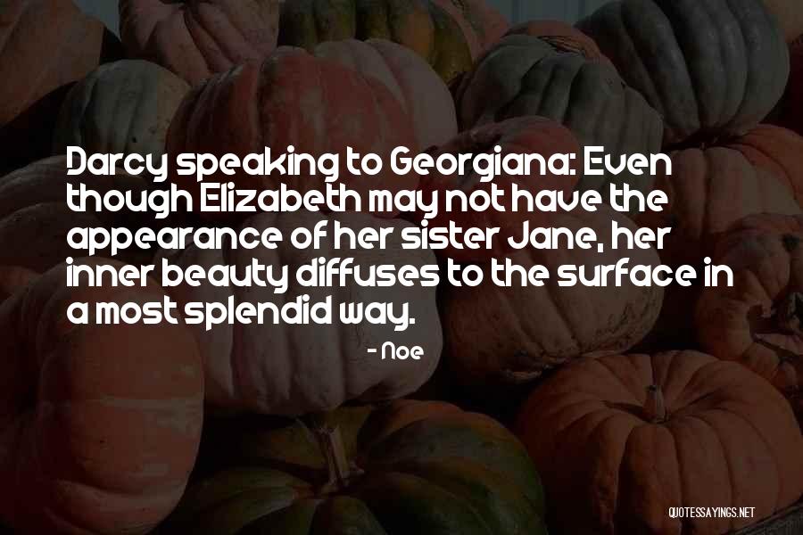 Her Inner Beauty Quotes By Noe Her Inner Beauty Quotes By Noe