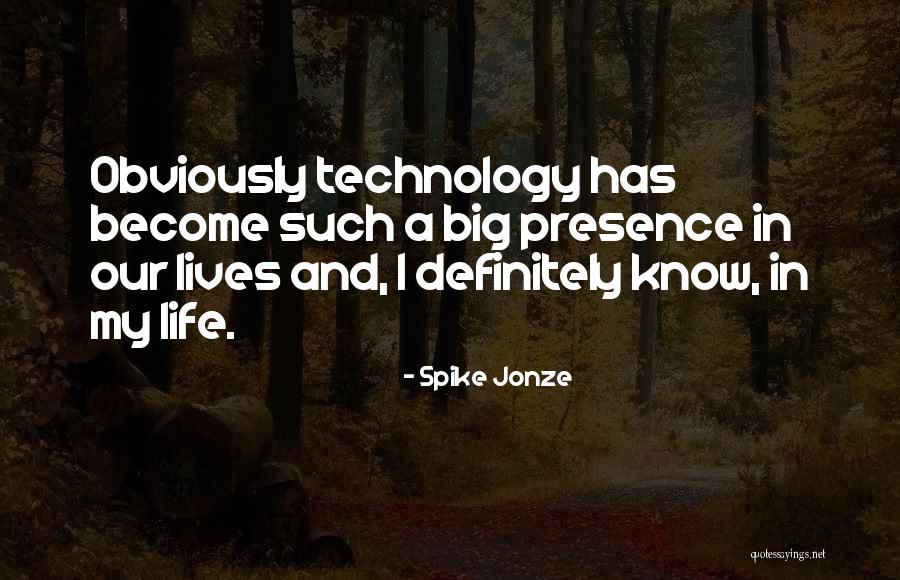 Her Jonze Quotes By Spike Jonze Her Jonze Quotes By Spike Jonze