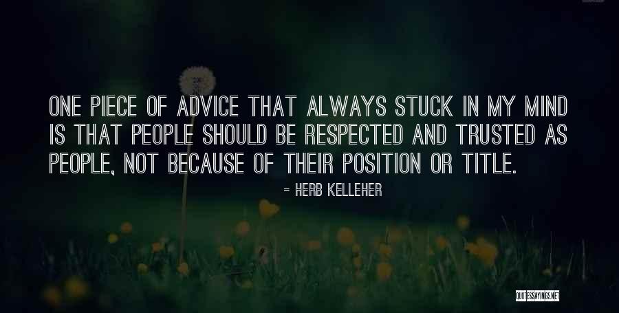 Her Kelleher Quotes By Herb Kelleher Her Kelleher Quotes By Herb Kelleher