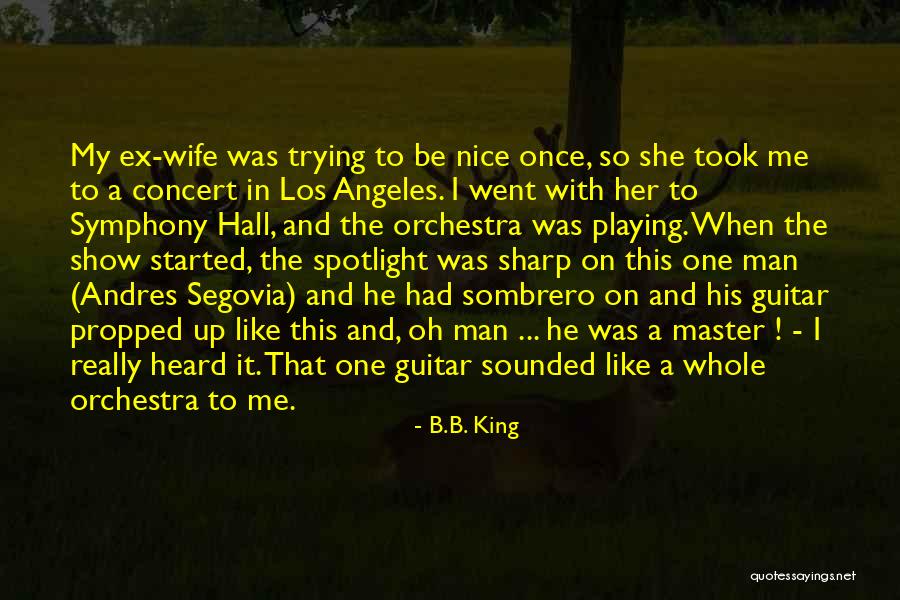 Her King Quotes By B.B. King