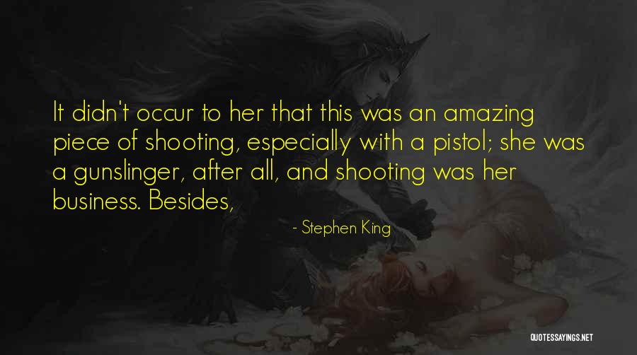 Her King Quotes By Stephen King