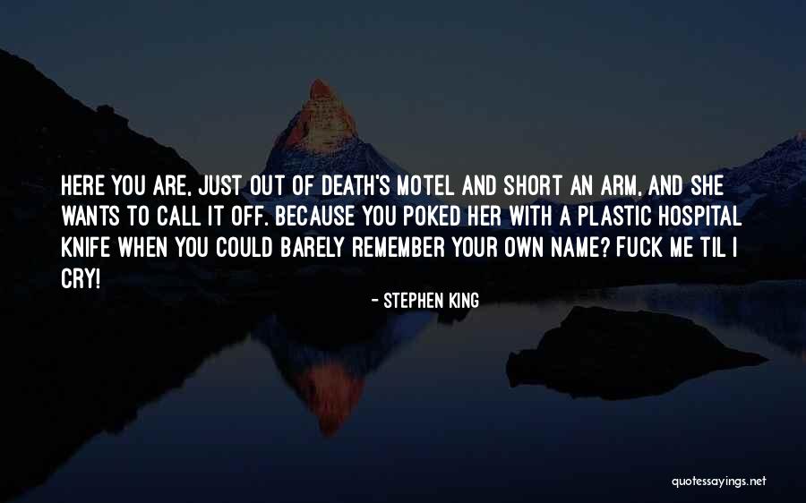 Her King Quotes By Stephen King