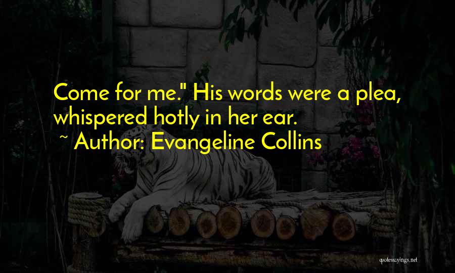 Her Ladyship Quotes By Evangeline Collins